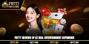 FB777 Reviews Of A-Z Real Entertainment Experience